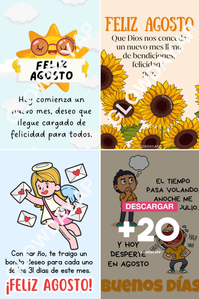 bienvenido agosto feliz agosto adios julio buenos dias